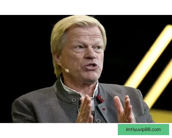 前球员转型管理层卡恩穆勒退役后职业新挑战